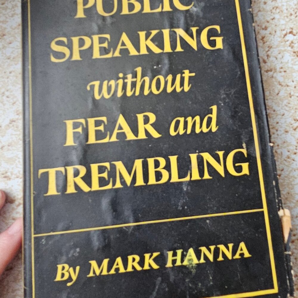 Public Speaking without Fear and Trembling by Mark Hanna Copyright 1949